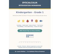 Dyscalculia Intervention Workbook: Kindergarten - Grade 1: Multisensory Math and Number Sense Activities for Ages 4-7, with Parent Tips for Every Step (Every Mind Learning Intervention Workbooks)