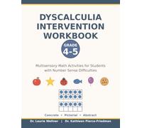 Dyscalculia Intervention Workbook: Multisensory Math Activities for Students with Number Sense Difficulties, Grades 4-5, with 150+ Activities, Place Value, Multiplication, and Complete Answer Key