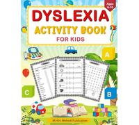 Dyslexia Activity Book for Kids Ages 6-10: Learning Activities for Dyslexic Children