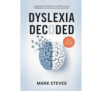 DYSLEXIA DECODED: “A Clear Guide to Understanding and Supporting Dyslexic Learners”