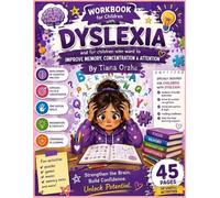 Dyslexia-Friendly Learning Workbook: Fun Letter, Reading & Writing Practice for Kids Ages 4-7 | Engaging Activities to Build Confidence, Focus & Early Literacy Skills