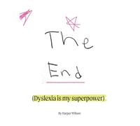 Dyslexia is my Superpower