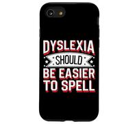 Dyslexia Should Be Easier To Spell Lucha de lectura - Carcasa para iPhone SE (2020) / 7 / 8