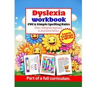 dyslexia workbook - CVC and Simple Spelling Rules: Orton-Gillingham approach to structured literacy