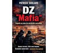 "DZ Mafia" enquête au coeur du narcotrafic marseillais