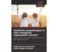 Działania uzupełniające w celu rozwijania wypowiedzi ustnych: U dzieci w piątym roku pobytu w sali stymulacyjnej Koła Dziecięcego My Little Ivan.