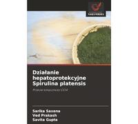 Działanie hepatoprotekcyjne Spirulina platensis: Przeciw toksyczności CCl4