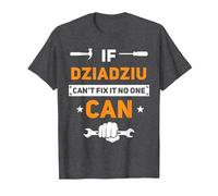 Dziadziu If Dziadziu Can't Fix It No One Can - Pulidor Divertido Camiseta, Hombre, Jaspeado Oscuro, 6XL