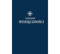 Dziennik Wdzięczności dla Mężczyzn: 12-tygodniowy przewodnik z codziennymi pytaniami, cytatami i afirmacjami | Rozwój osobisty, pozytywne nastawienie | Idealny prezent dla mężczyzny