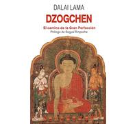 Dzogchen: El camino de la Gran Perfección (Sabiduría perenne)