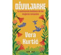 Džuvljarke: La existencia lesbiana de las mujeres romaníes: 1 (Mestipen)