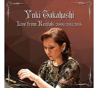 é«˜æ©‹æ„‰ç´€ ãƒªã‚µã‚¤ã‚¿ãƒ«ãƒ»ãƒ©ã‚¤ãƒ-2009,2011,2015