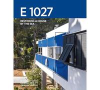 E 1027 - Renaissance d'une maison en bord de mer - Anglais