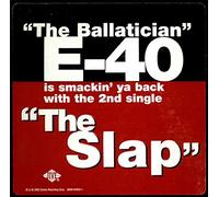 E-40 - The Slap / It's All Gravity