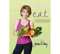 e.a.t. a Journal for What You Eat and for What's Eating You!