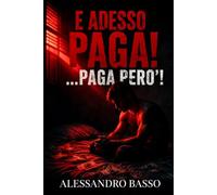 E ADESSO PAGA!....PAGA PERO'!