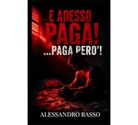 E ADESSO PAGA!....PAGA PERO'!