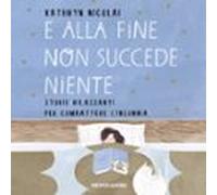 E Alla Fine Non Succede Niente (audiolibro)
