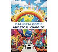 E allora? com'è andato il viaggio? (Calliope)