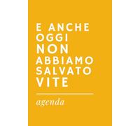 E ANCHE OGGI NON ABBIAMO SALVATO VITE - Agenda Ironica Universale | Idea Regalo Divertente per Colleghi, Amici, Ufficio, Natale e Secret Santa: Diario ... STRESSATO: Agende Ironiche Universali)