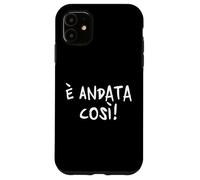 è andata così... Avevamo alte aspettative e invece disastro Carcasa para iPhone 11