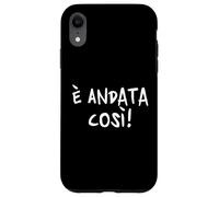 è andata così... Avevamo alte aspettative e invece disastro Carcasa para iPhone XR