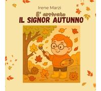 E' arrivato il Signor Autunno