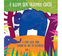 É Assim que Fazemos Cocó!