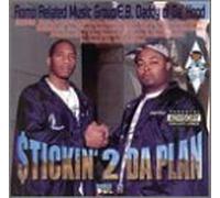 E.B. Da Daddy of Da Hood - Stickin 2 Da Plan 2