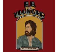 E.B. The Younger To Each His Own (Vinyl) 12" Album