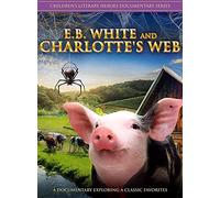 E.B. White and Charlotte's Web [USA] [DVD]