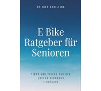 E-Bike Ratgeber für Senioren: Tipps und Tricks für den ersten Gebrauch