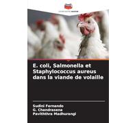 E. coli, Salmonella et Staphylococcus aureus dans la viande de volaille