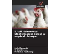 E. coli, Salmonella i Staphylococcus aureus w mi¿sie drobiowym
