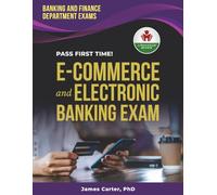E COMMERCE AND ELECTRONIC BANKING (1) EXIT EXAM PREP