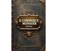 E-commerce manager notebook: lined journal for men women work