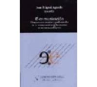 E-comunicacion: Dimensiones Sociales Y Profesionales De La Comuni Caci