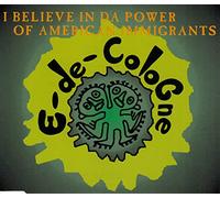 E-De-Cologne - I Believe in the Power