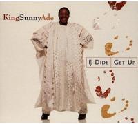 E Dide(Get Up) by King Sunny Ade (1995-11-21)