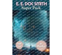 E. E. Doc Smith Super Pack