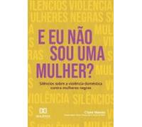 E Eu Não Sou Uma Mulher? (ebook)