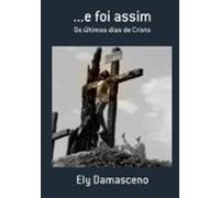 ...e Foi Assim (ebook)