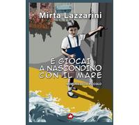 E giocai a nascondino con il mare (A RUOTA LIBERA)