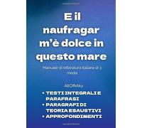 E il naufragar m’è dolce in questo mare