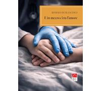 E in mezzo c'era l'amore (Brenar. Narrativa)