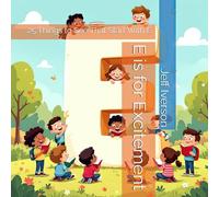 E is for Excitement: 25 Things to See That Start With E