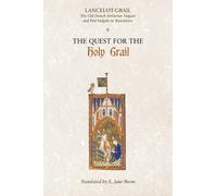 E. Jane Burns Lancelot-Grail: 6. The Quest for the Holy Grail (Tapa blanda)