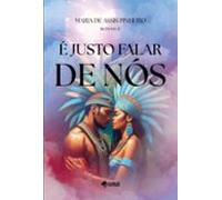 É Justo Falar De Nós (ebook)