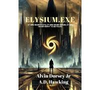 E L Y S I U M E X E: It was never a city, it was never heaven, it was never meant to be found