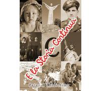 E la Storia Continua